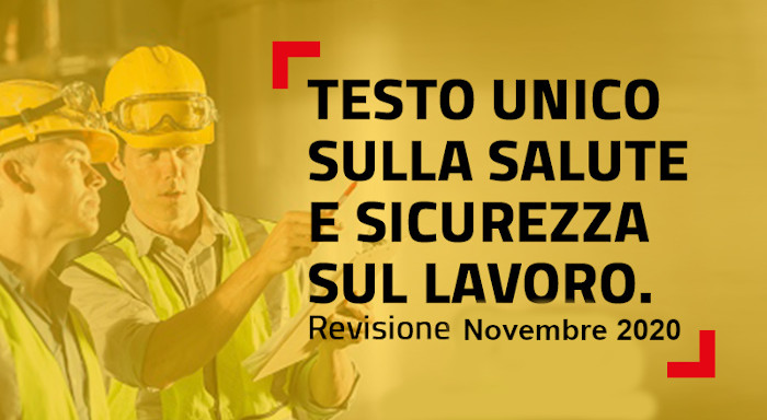 Testo Unico di Sicurezza – versione INL Novembre 2020